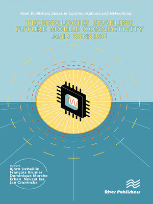 cover image of Technologies Enabling Future Mobile Connectivity & Sensing